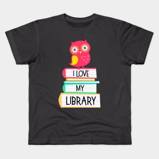 I Love My Library Cute Owl Book Lovers Gift Kids T-Shirt